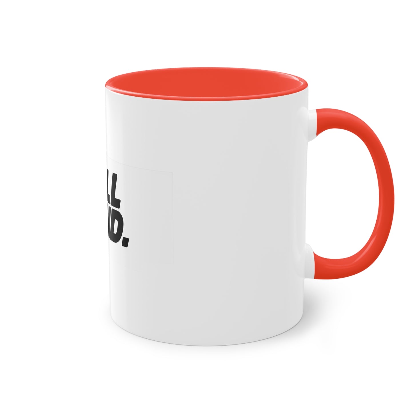 Bold Full Send Two-Tone Coffee Mug, Perfect for Gifting, Office Decor, Motivation, Friends, Coffee Lovers