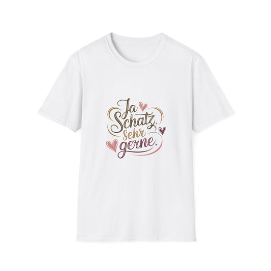 Romantic Unisex Softstyle T-Shirt - Love Quote Tee, Cute Couple Shirt, Gift for Her, Valentine's Day, Anniversary, Casual Wear